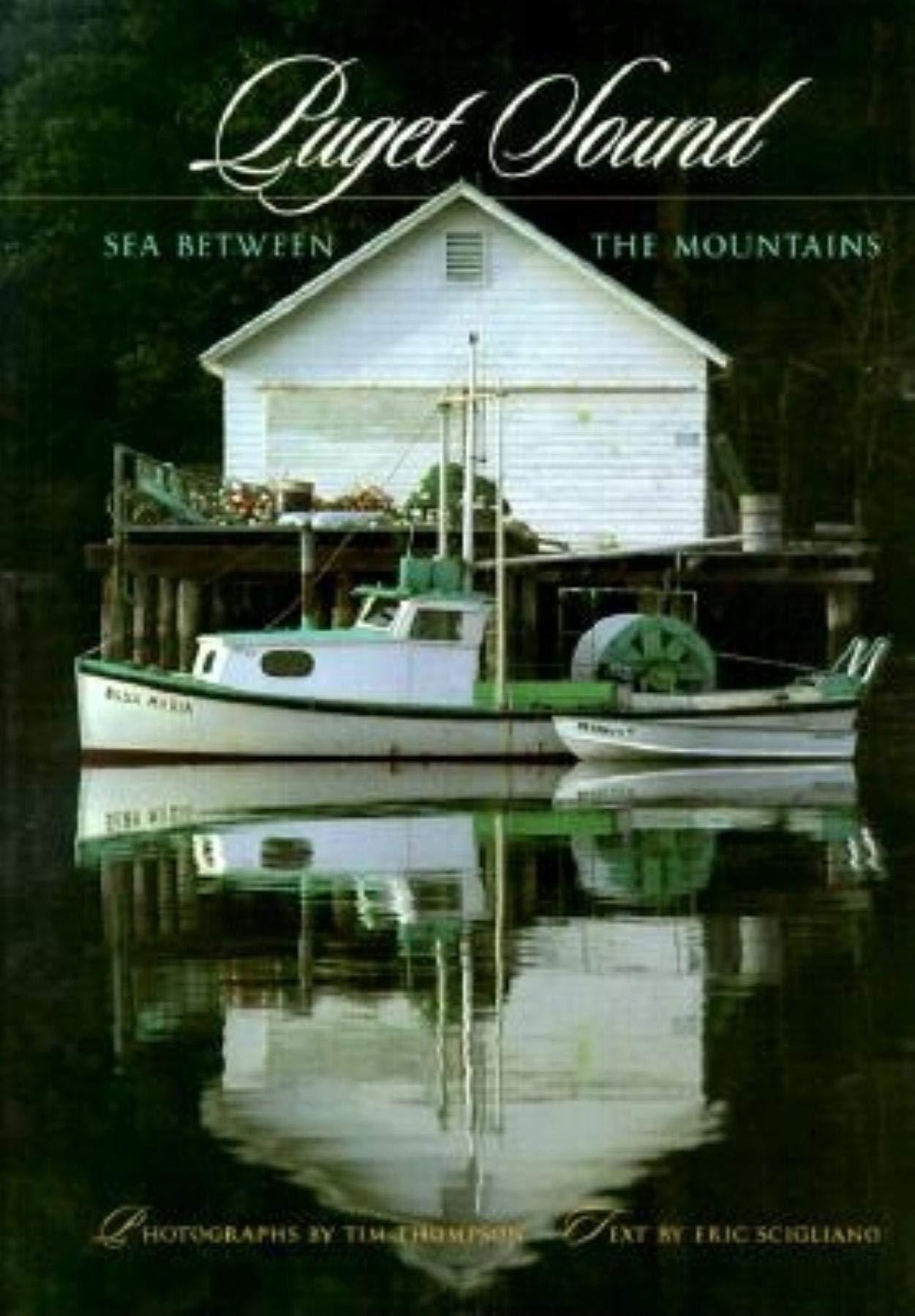 Puget Sound: Sea Between the Mountains,Used