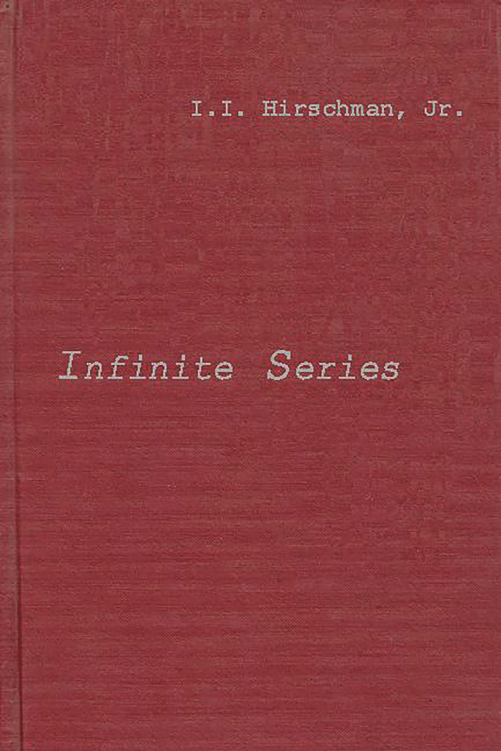 Infinite Series: (Athena Series, Selected Topics in Mathematics),New