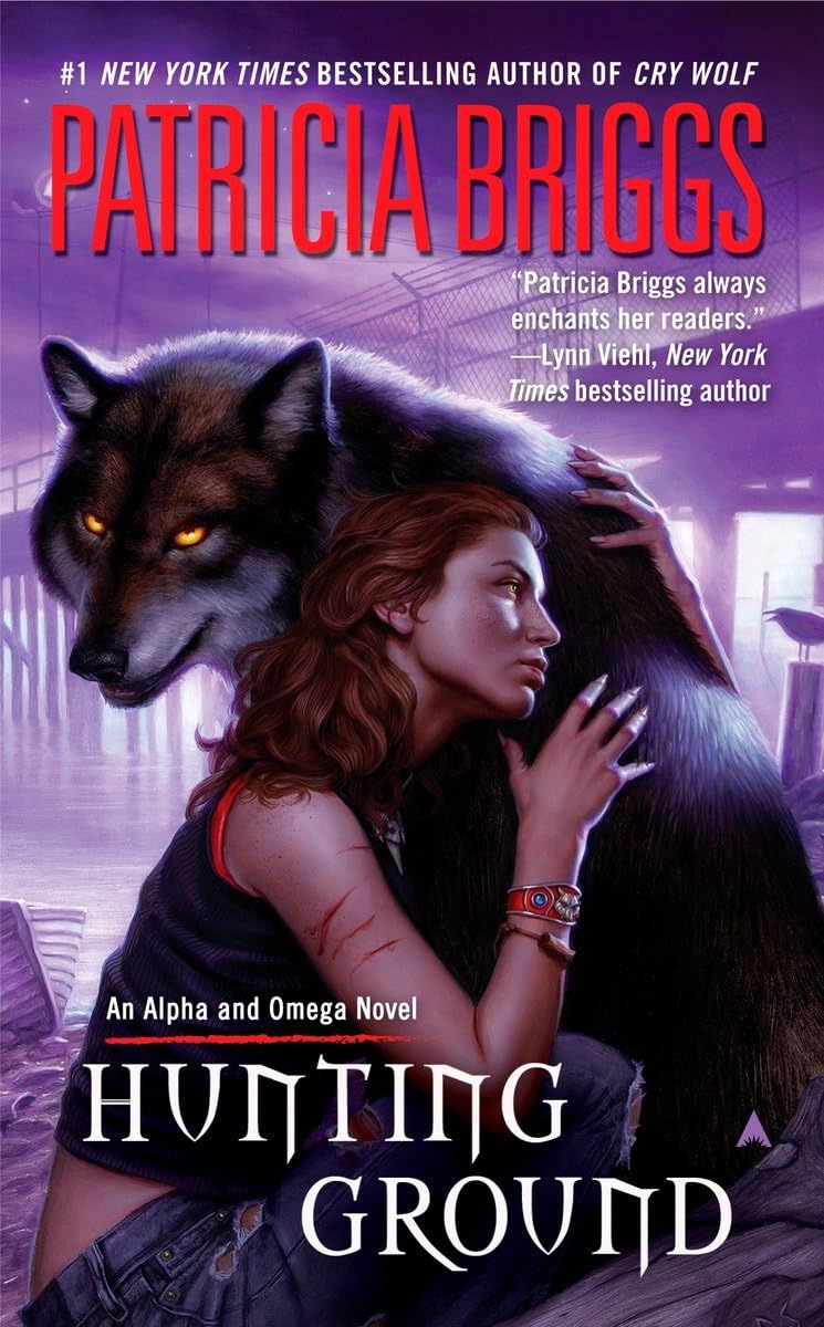 Hunting Ground (Alpha & Omega, Book 2),New