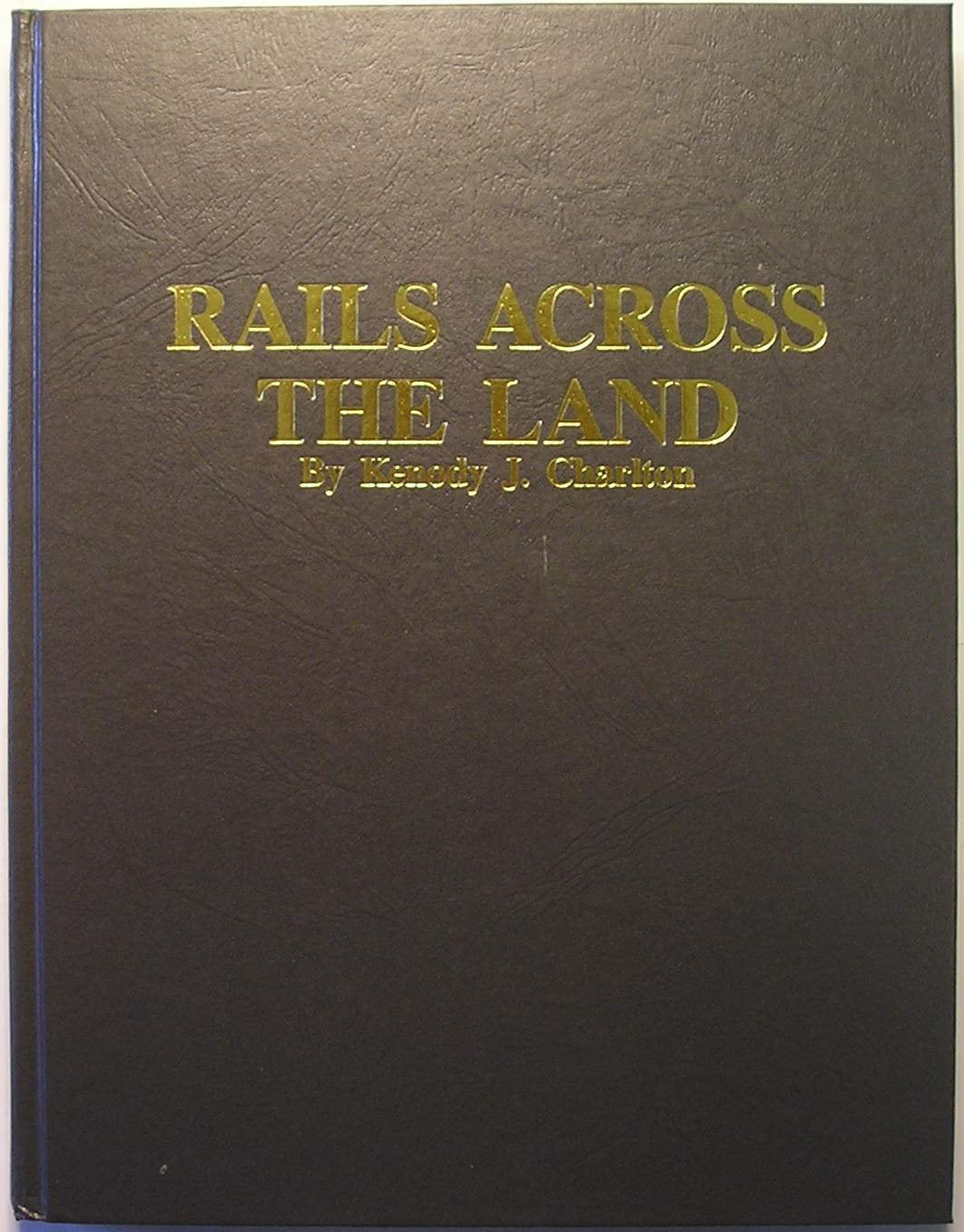 Rails Across the Land,Used