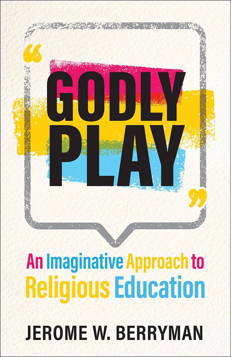 Godly Play: An Imaginative Approach to Religious Education,Used