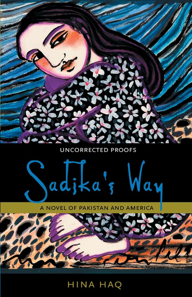 Sadika's Way: A Novel of Pakistan and America,New