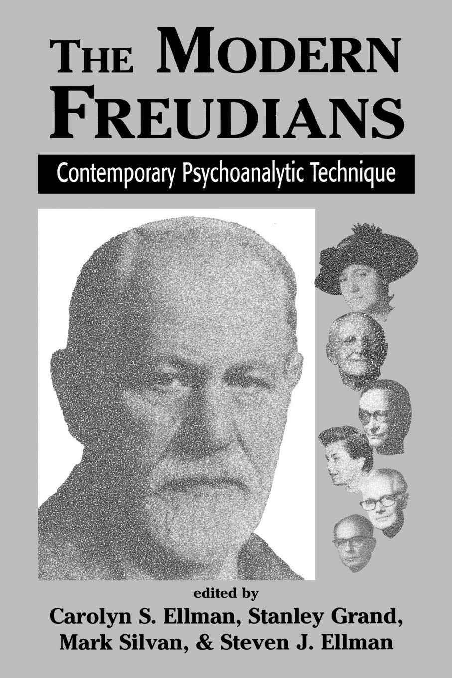 The Modern Freudians: Contempory Psychoanalytic Technique,Used