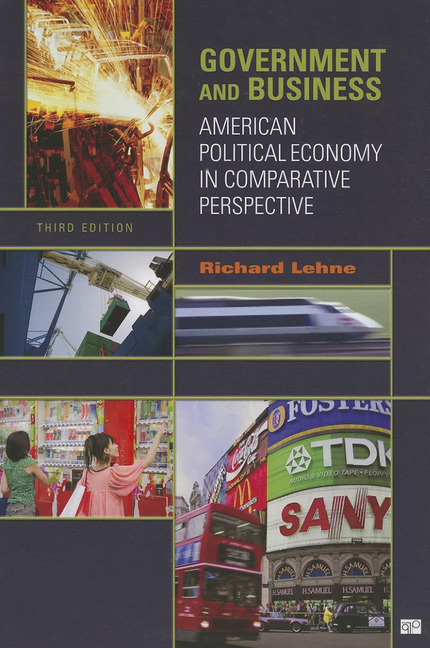 Government and Business: American Political Economy in Comparative Perspective,Used
