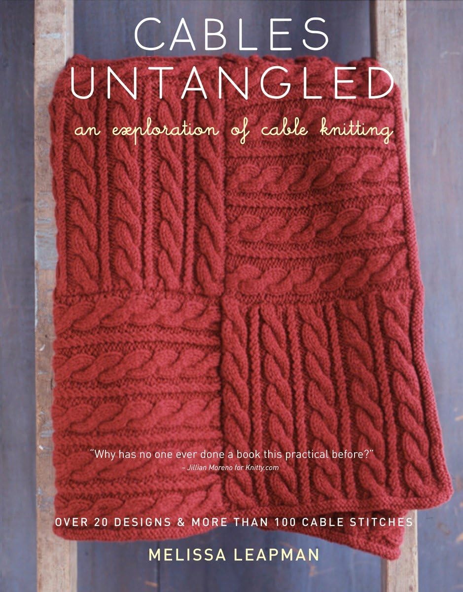 Cables Untangled: An Exploration of Cable Knitting,Used