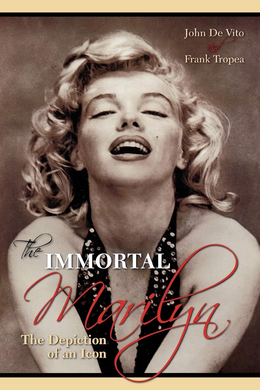 The Immortal Marilyn: The Depiction Of An Icon,Used