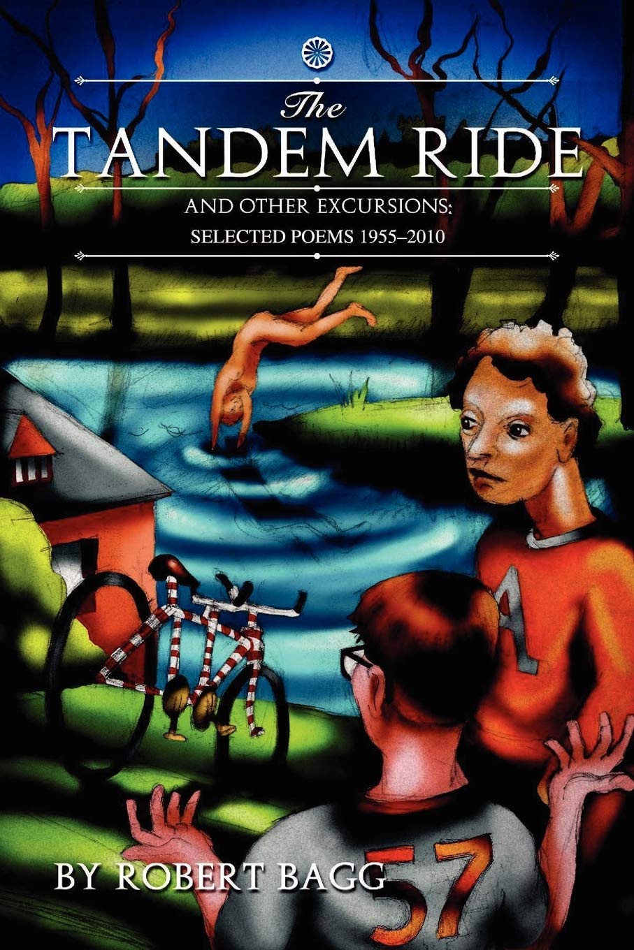 THE TANDEM RIDE and Other Excursions: Poems 19552010,Used