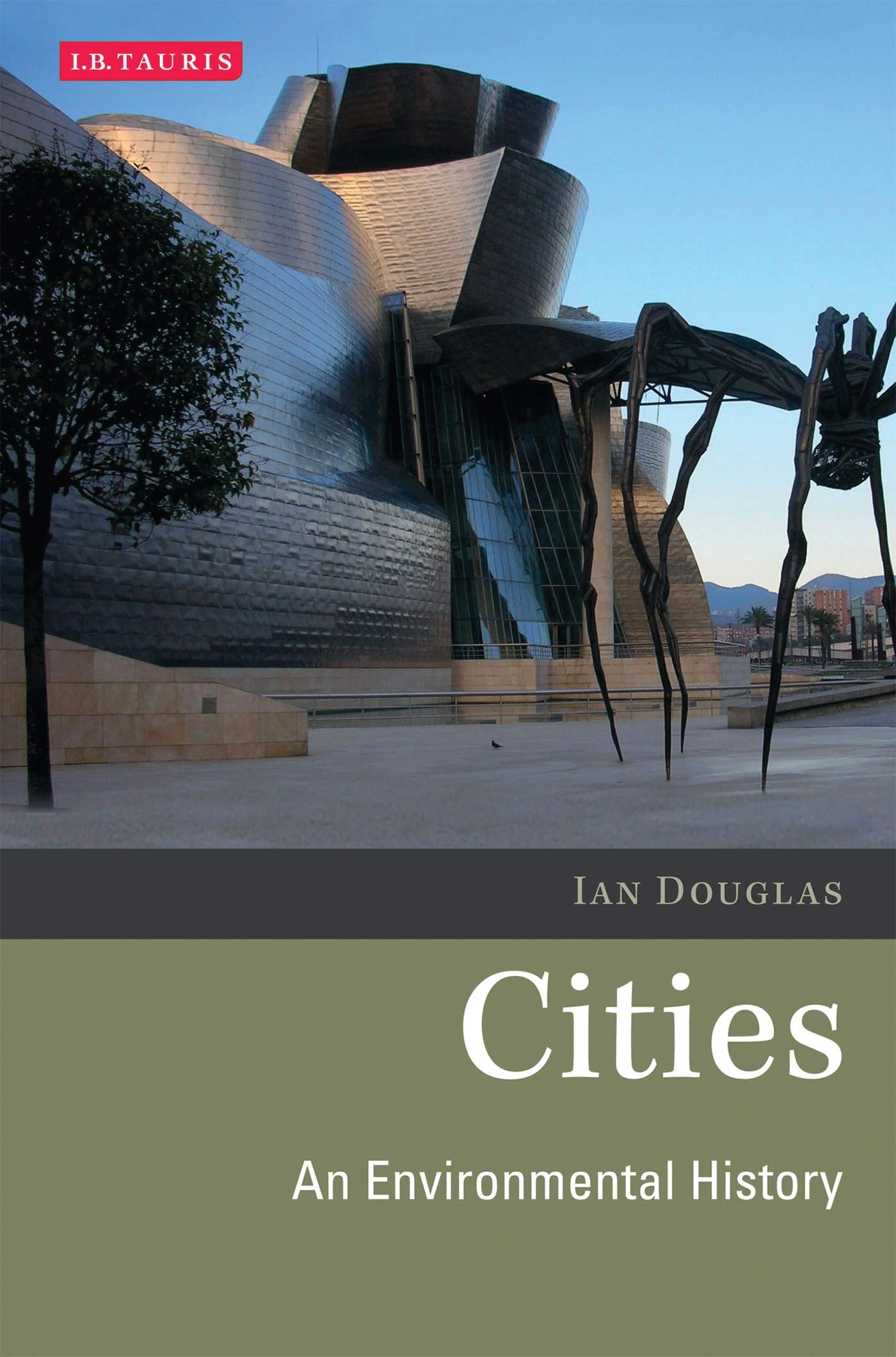 Cities: An Environmental History (Environmental History And Global Change),Used