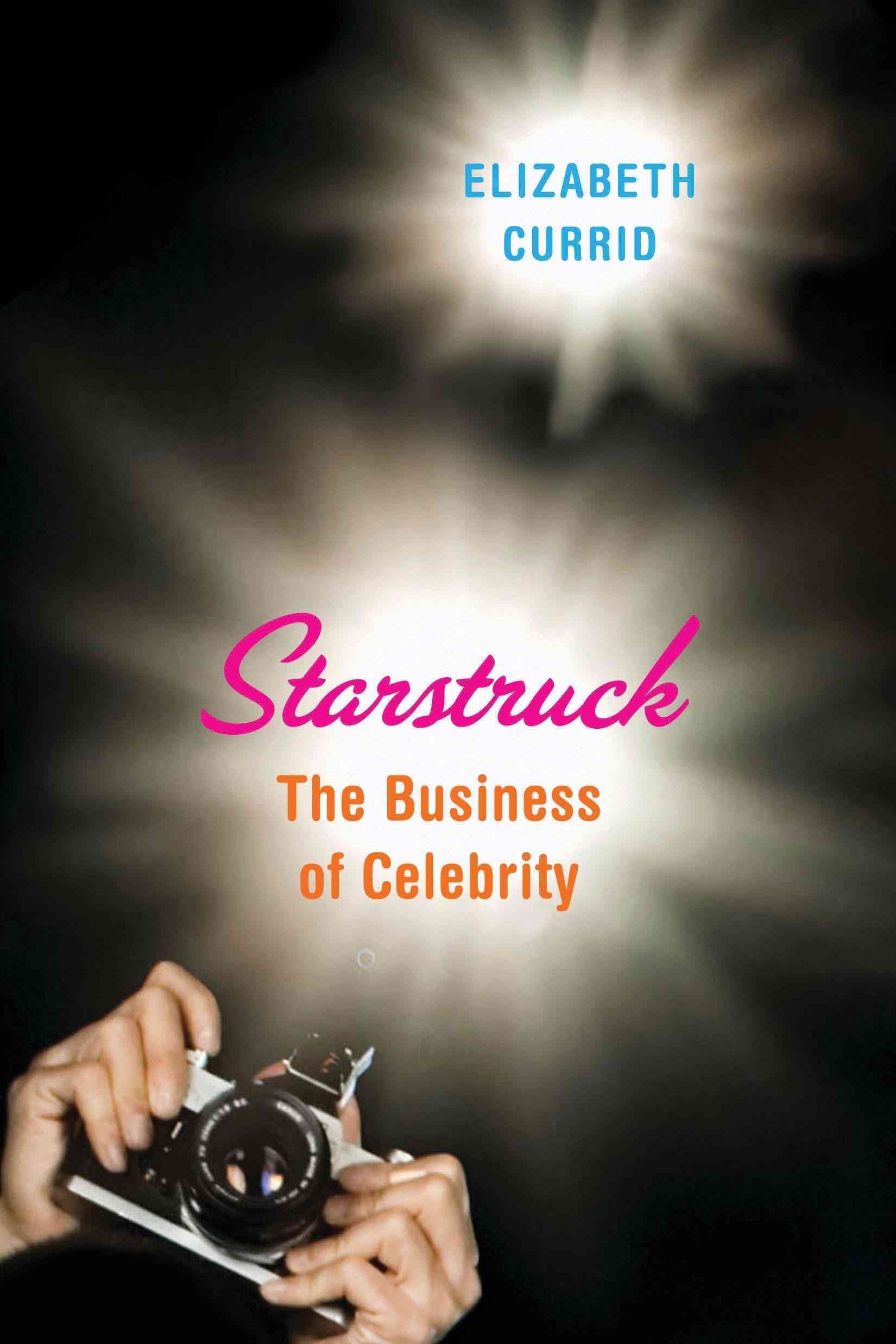 Starstruck: The Business of Celebrity,Used