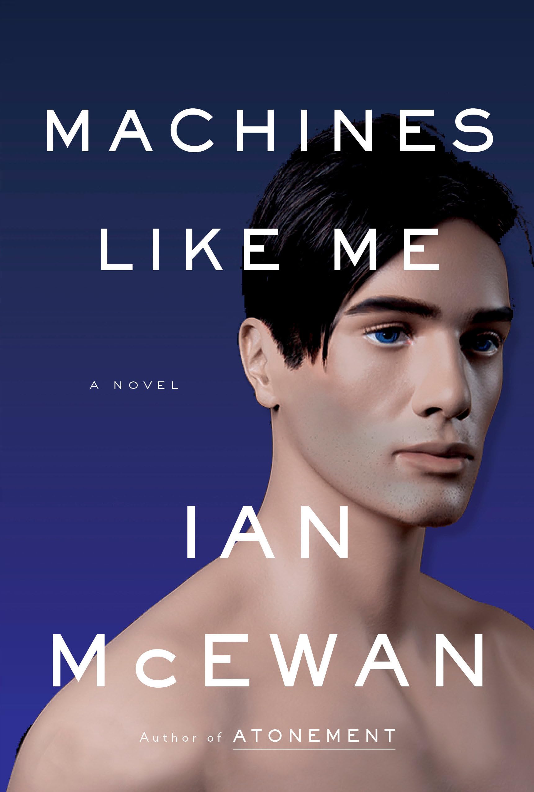 Machines Like Me: A Novel,New