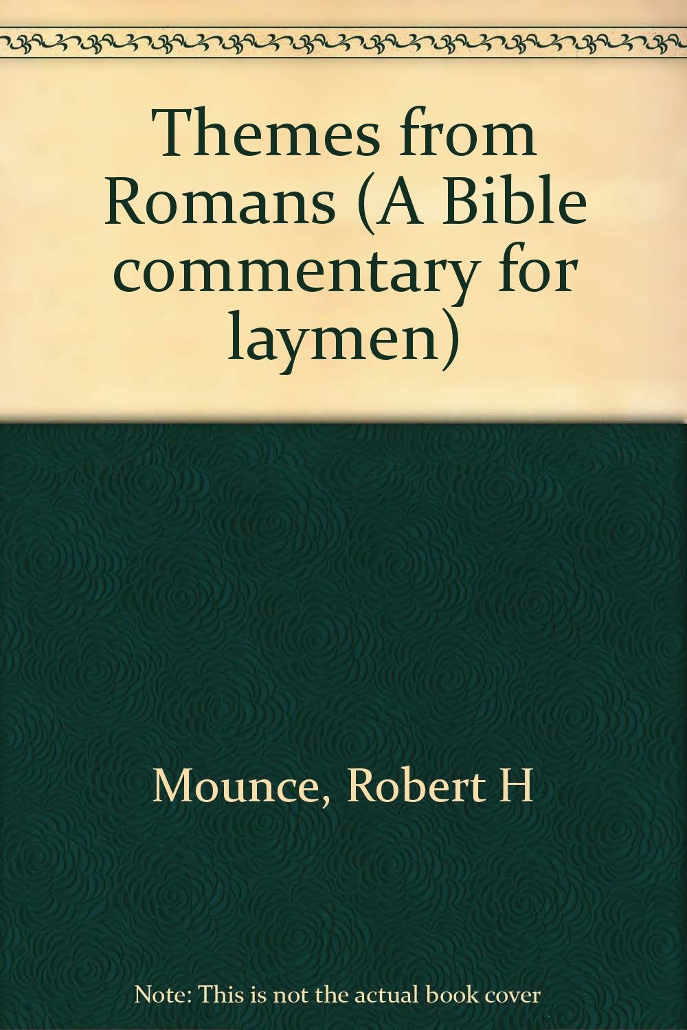 Themes from Romans (A Bible commentary for laymen),Used