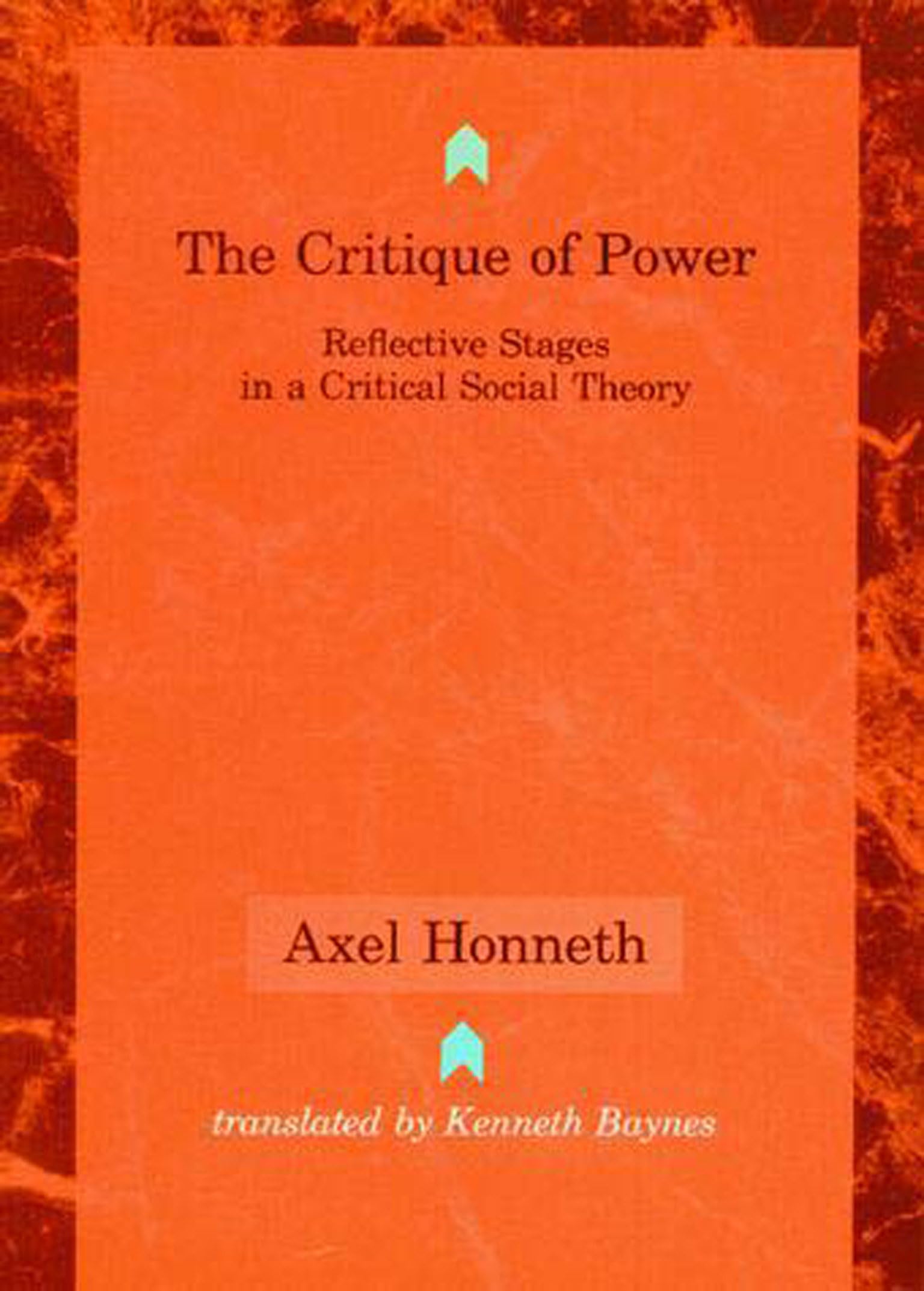 The Critique of Power: Reflective Stages in a Critical Social Theory (Studies in Contemporary German Social Thought),Used