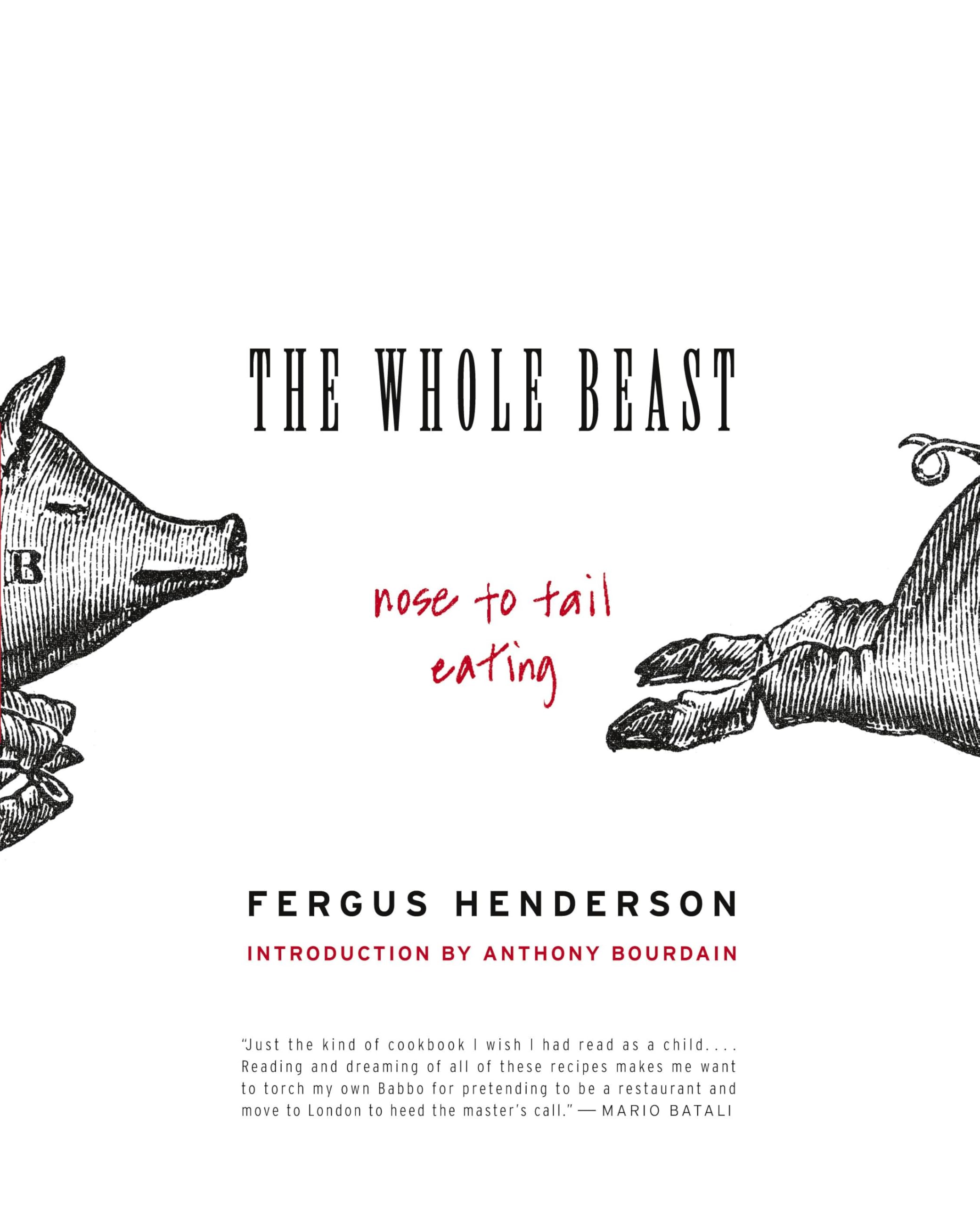 The Whole Beast: Nose to Tail Eating,Used