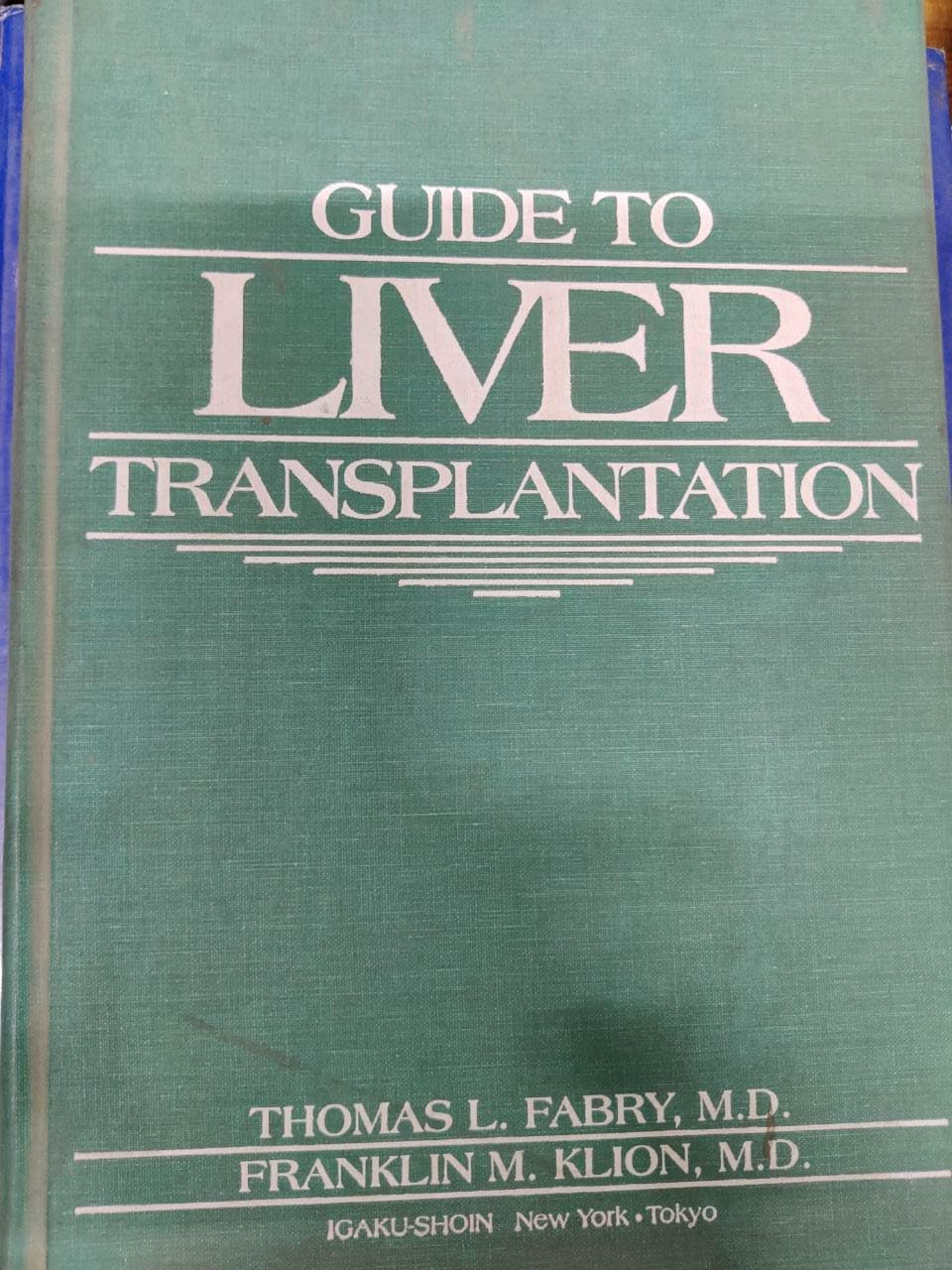 Guide to Liver Transplantation,Used