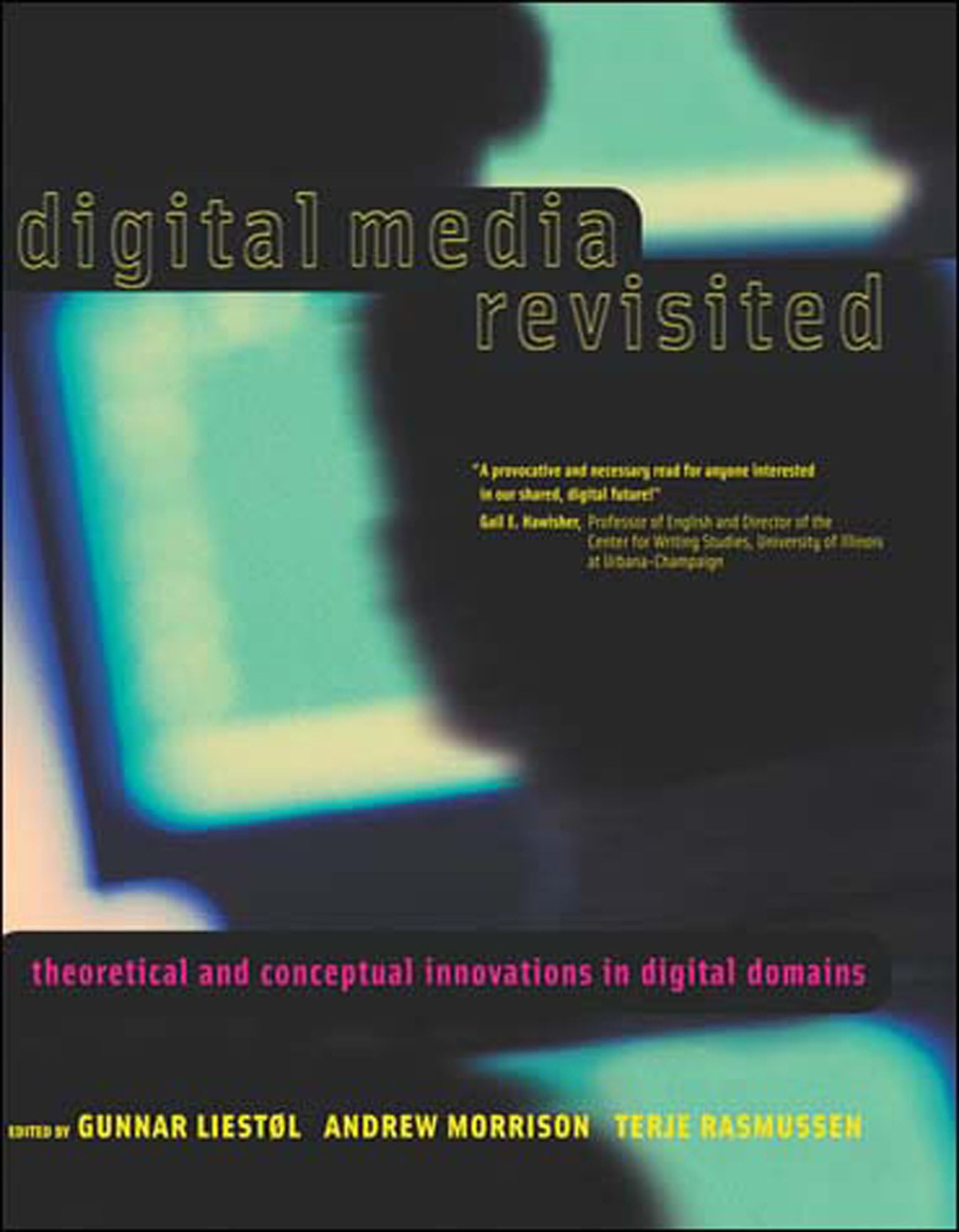 Digital Media Revisited: Theoretical and Conceptual Innovations in Digital Domains (Mit Press),Used