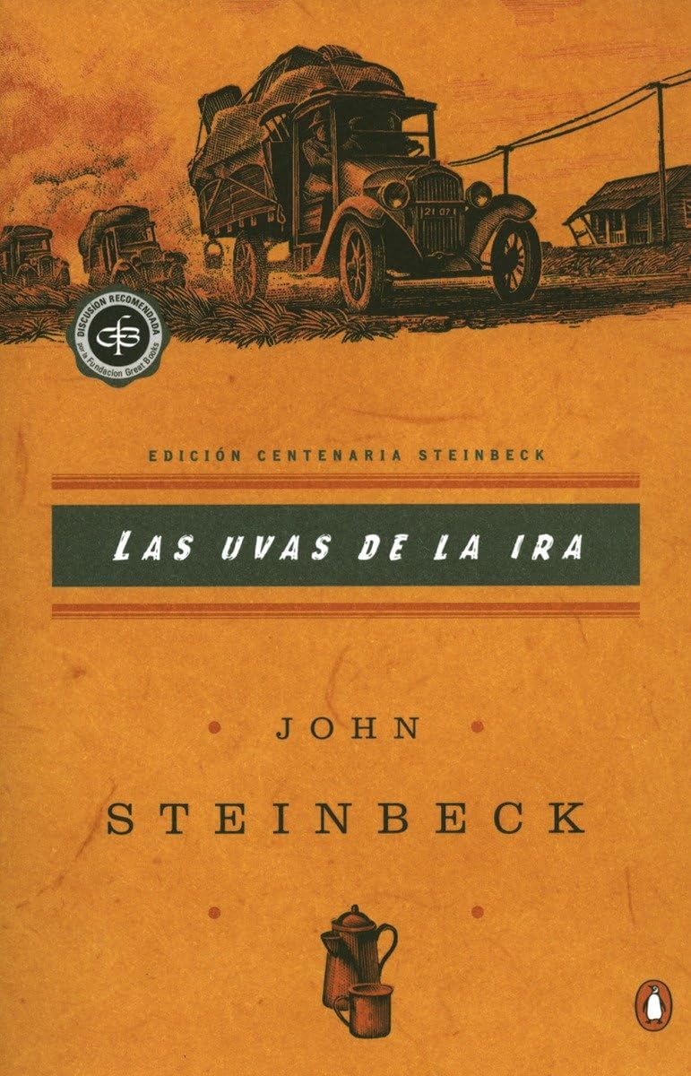 Las Uvas De La Ira: (Spanish Language Edition Of The Grapes Of Wrath) (Critical Library, Viking) (Spanish Edition),New