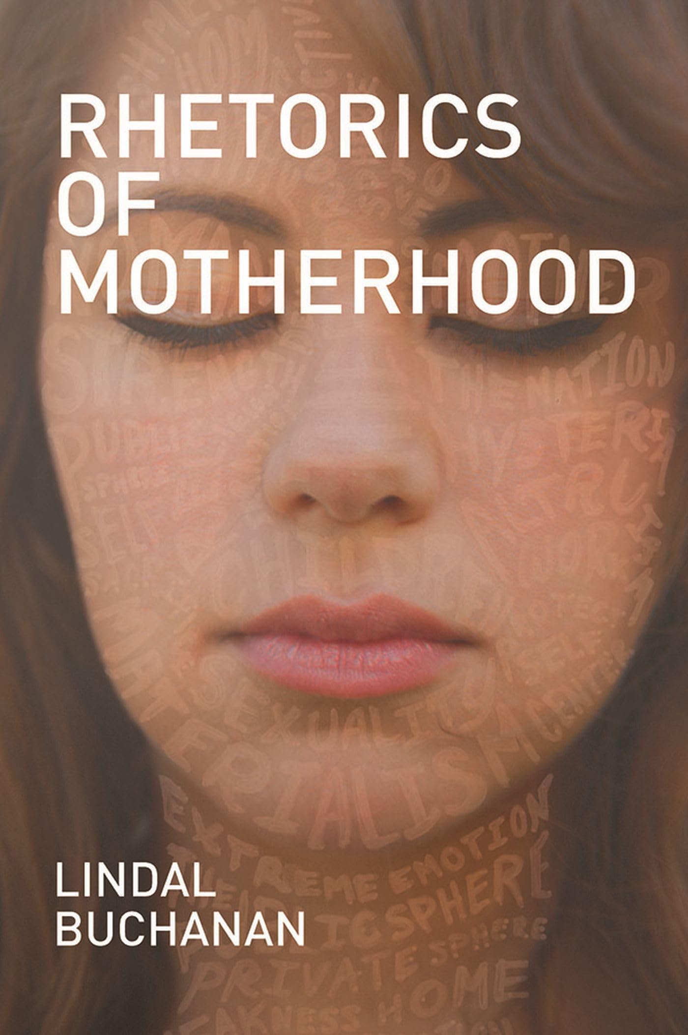 Rhetorics of Motherhood (Studies in Rhetorics and Feminisms),Used