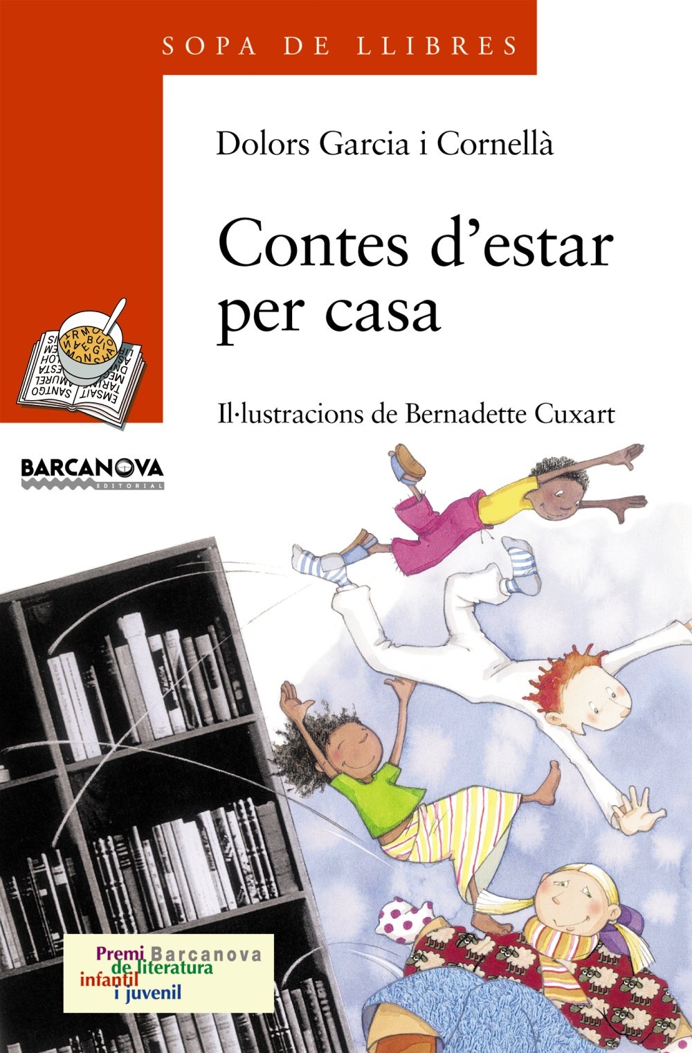 Contes d'estar per casa (Sopa De Llibres. Serie Taronja) (Catalan Edition),Used