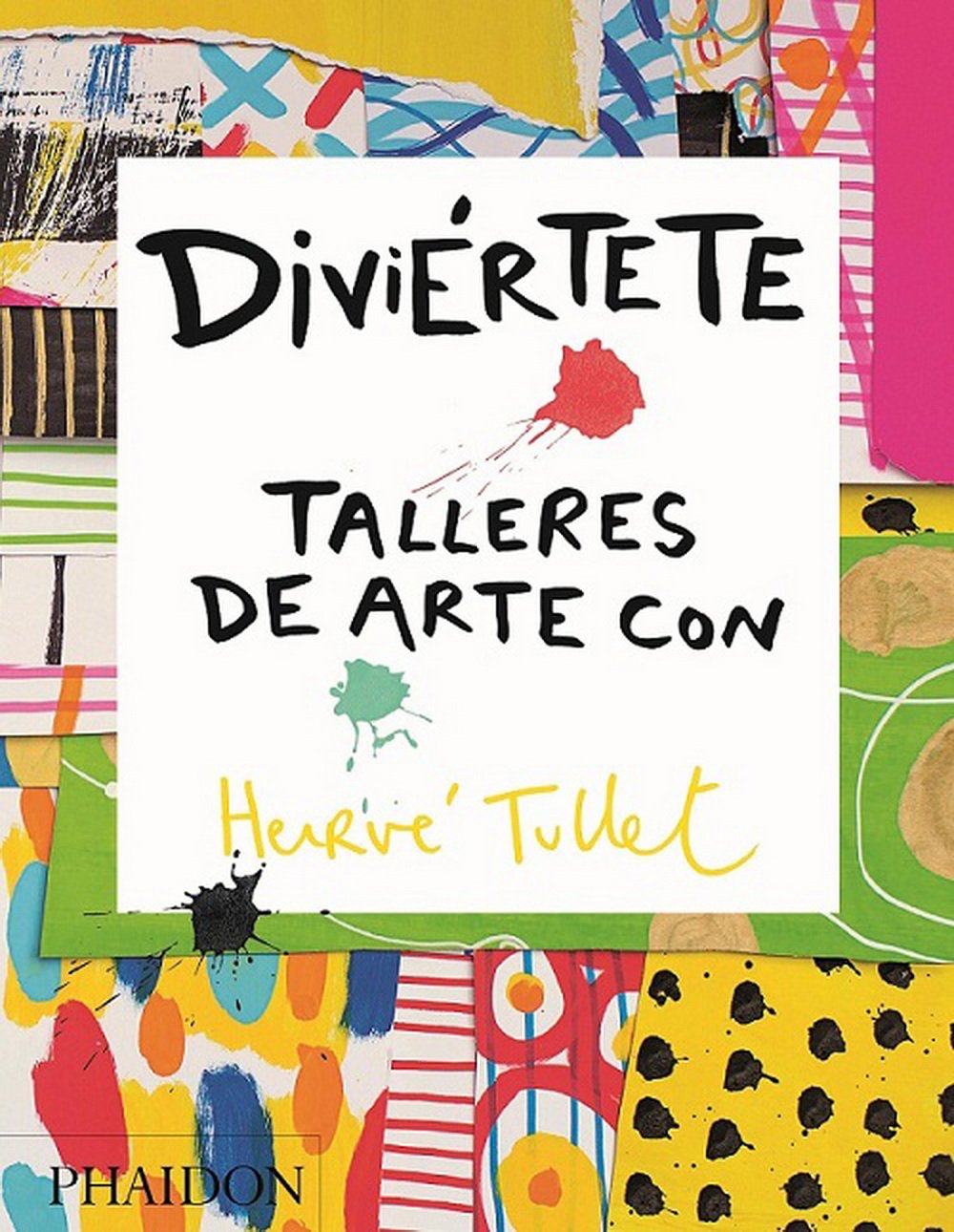 Divirtete Talleres De Arte Con Herv (Art Workshops For Children)(Spanish Edition)