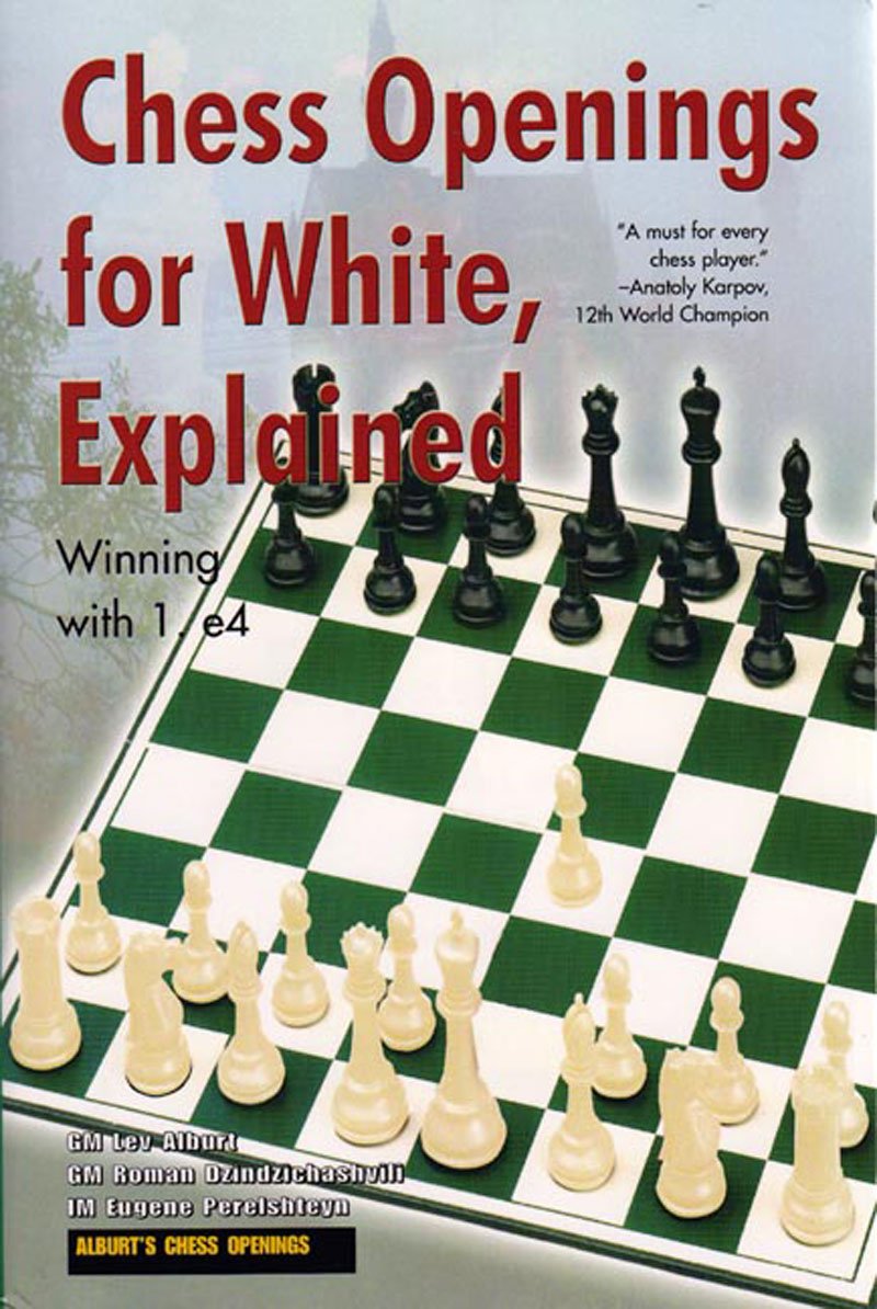 Chess Openings for White, Explained: Winning with 1. E4 (Alburt's Opening Guide, Book 1),Used