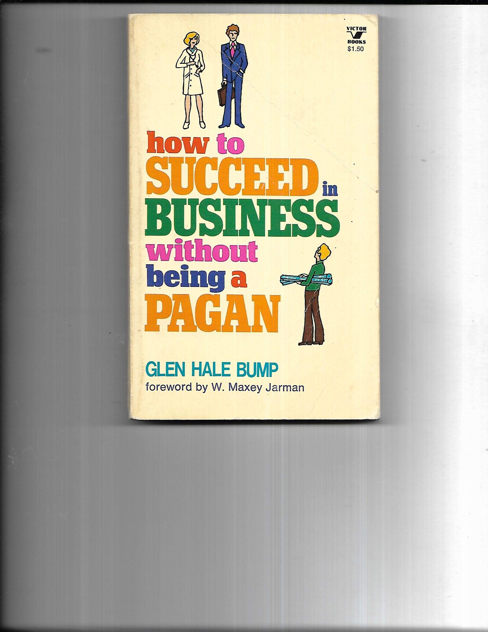 How to succeed in business without being a pagan (An Input book),Used
