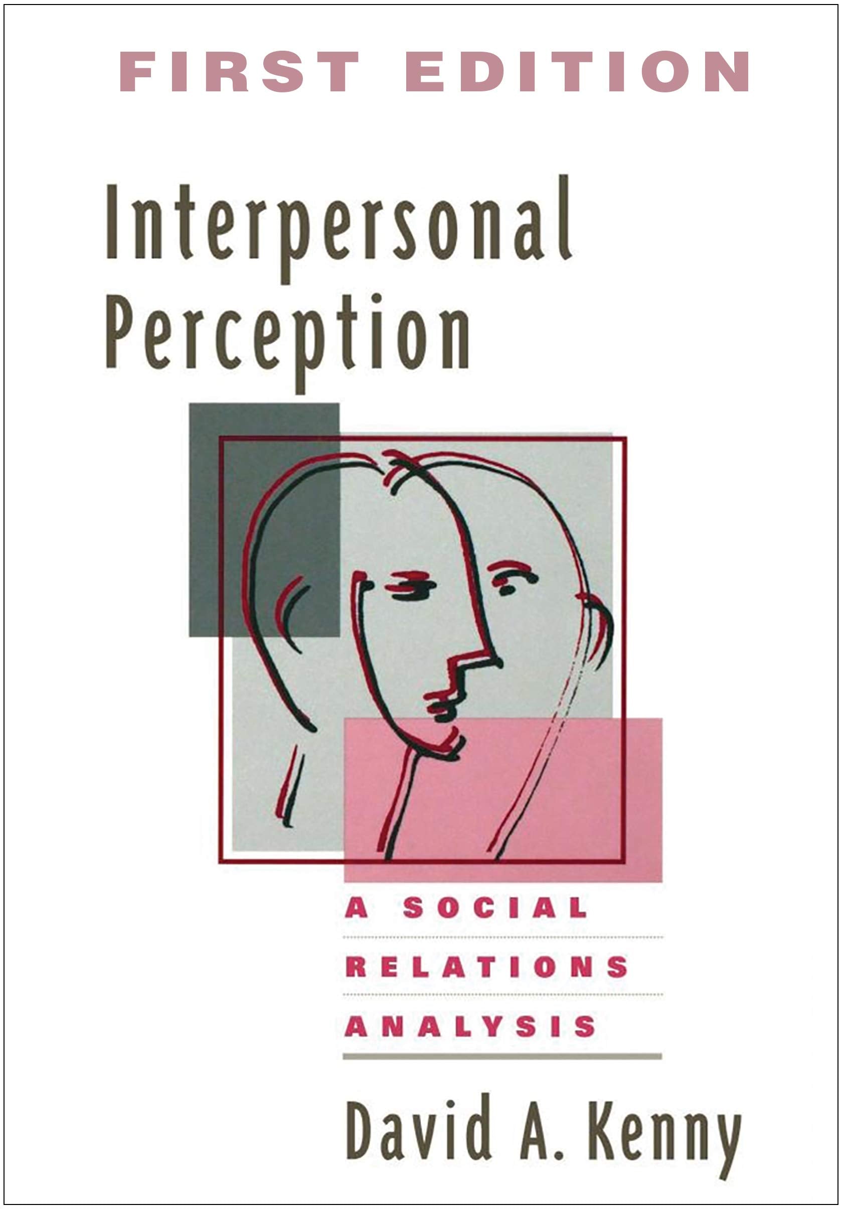 Interpersonal Perception: A Social Relations Analysis (Distinguished Contributions In Psychology),Used