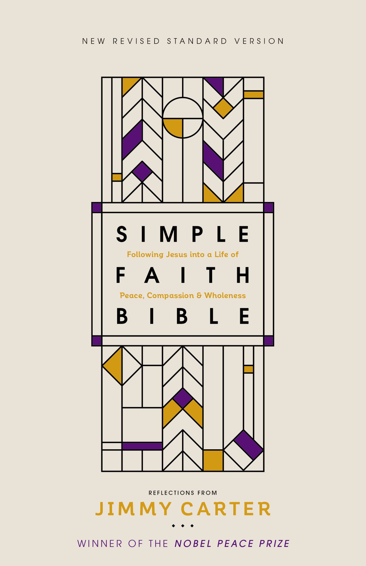 NRSV, Simple Faith Bible, Hardcover, Comfort Print: Following Jesus into a Life of Peace, Compassion, and Wholeness,New