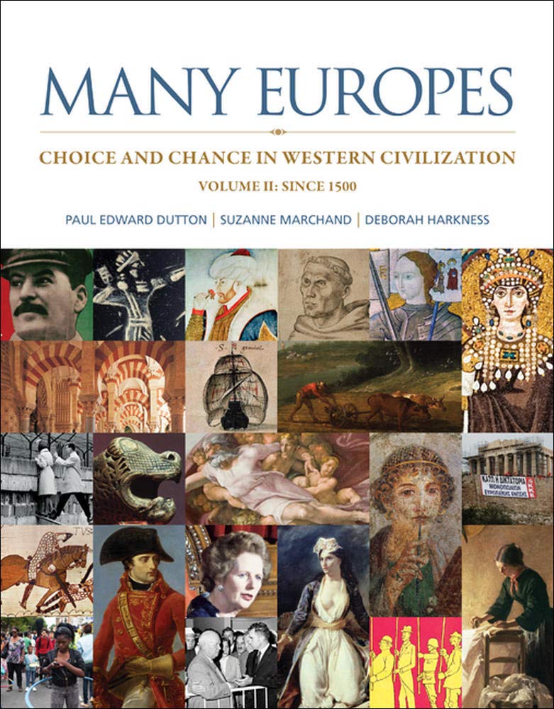 Many Europes: Volume Ii: Choice And Chance In Western Civilization Since 1500,New