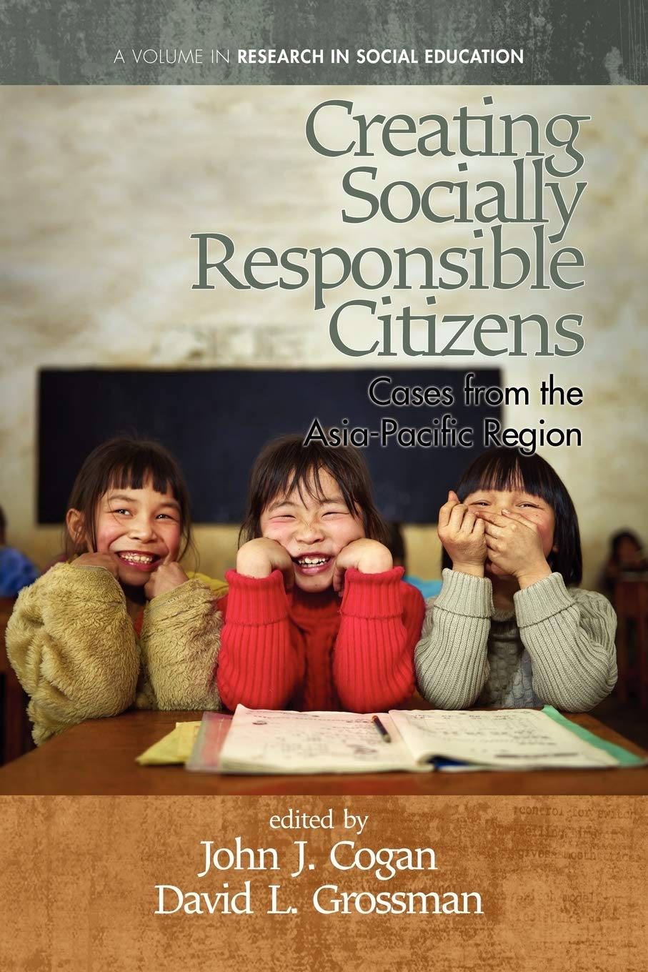 Creating Socially Responsible Citizens: Cases From The Asiapacific Region (Research In Social Education),Used