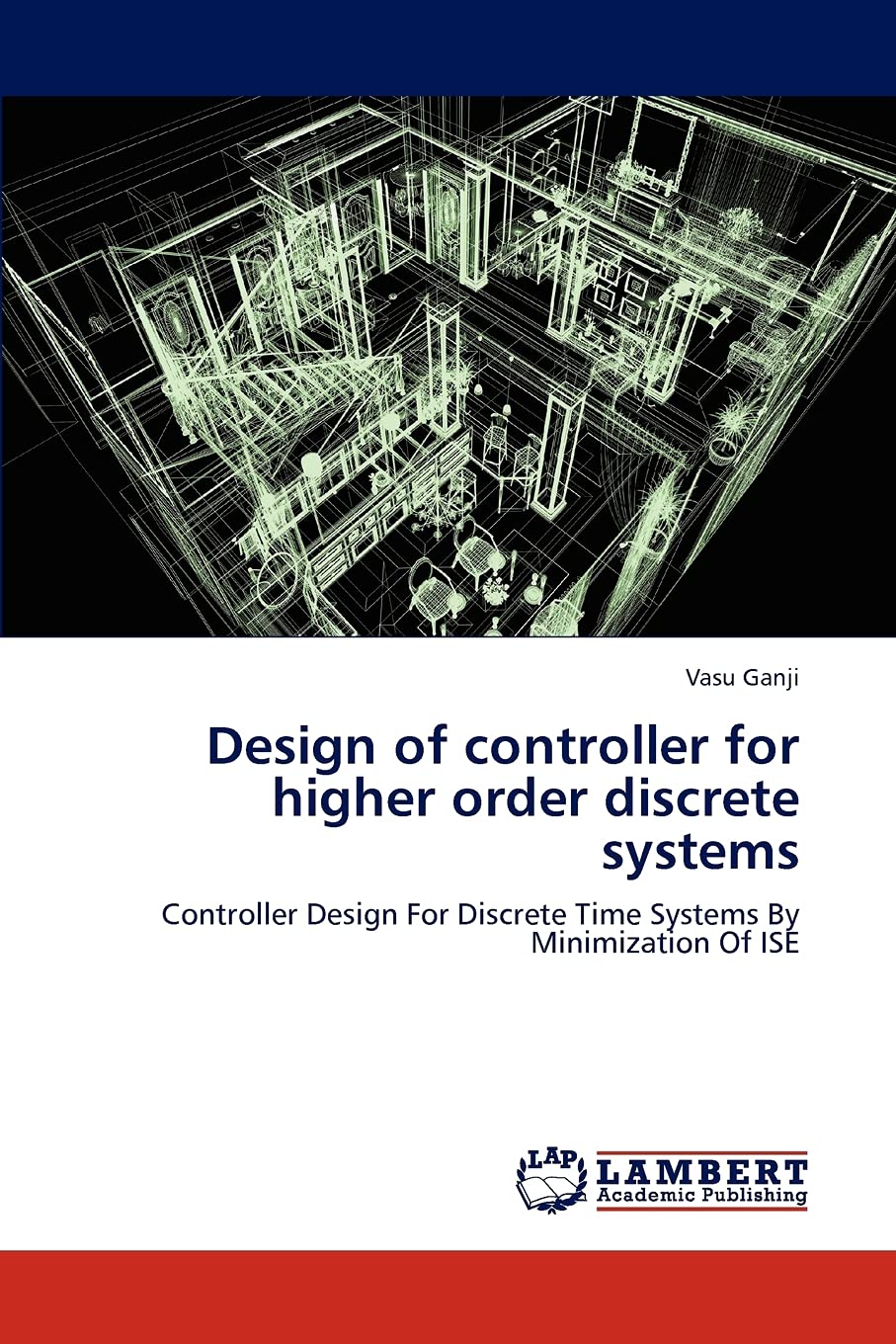 Design of controller for higher order discrete systems: Controller Design For Discrete Time Systems By Minimization Of ISE,Used