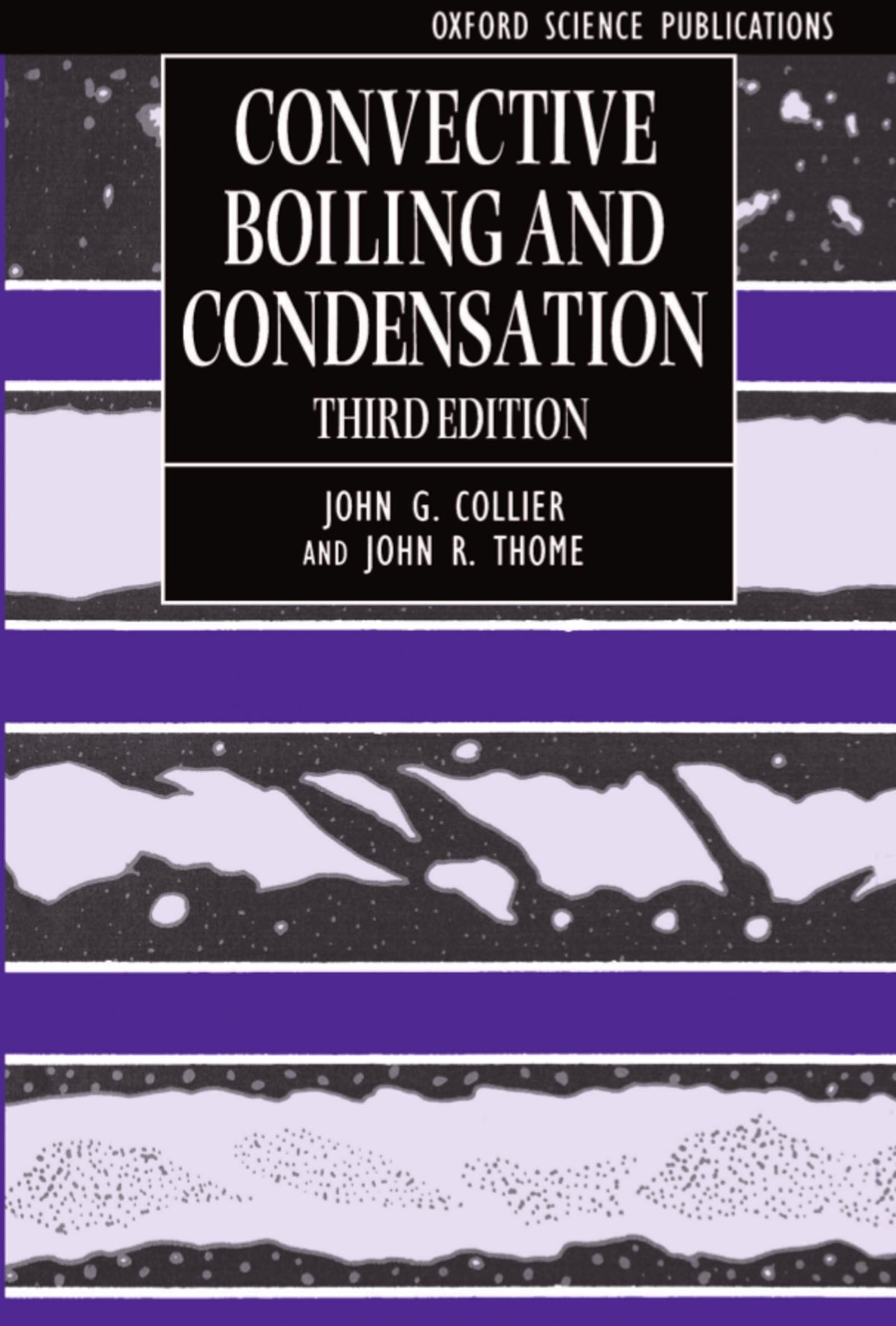 Convective Boiling and Condensation (Oxford Engineering Science Series),Used