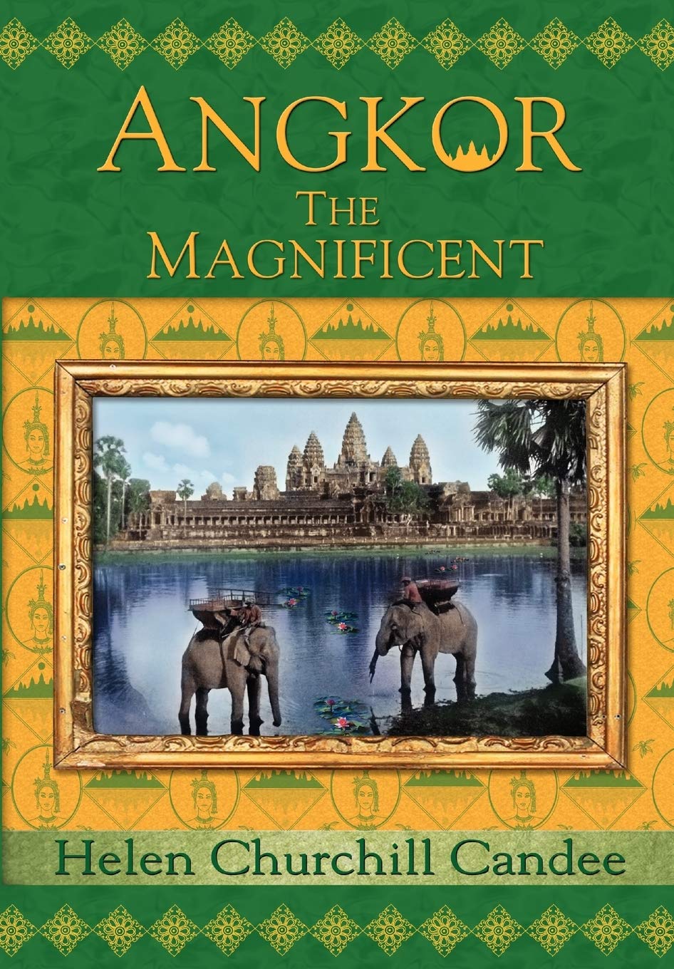Angkor the Magnificent Wonder City of Ancient Cambodia,Used