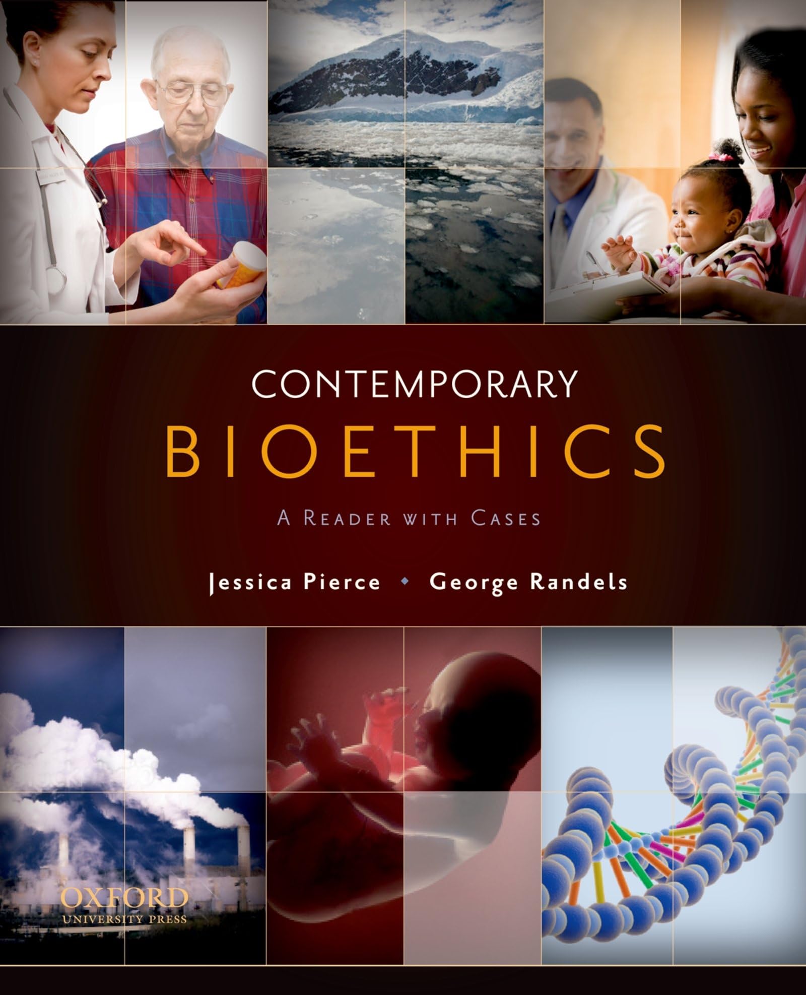 Contemporary Bioethics: A Reader with Cases,Used