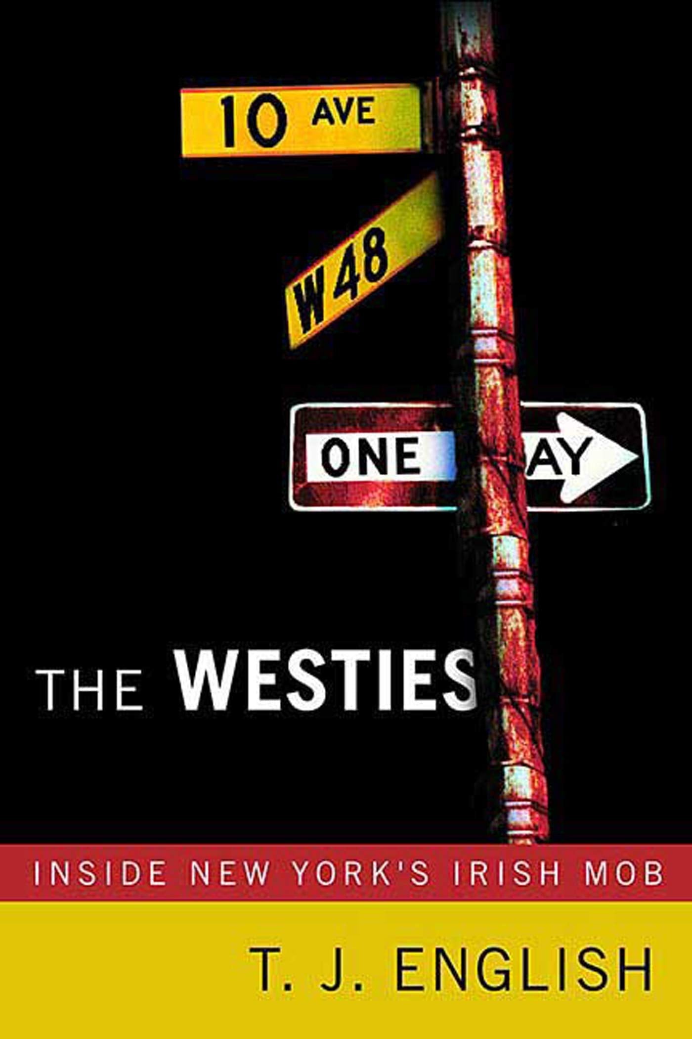 The Westies: Inside New York's Irish Mob,Used