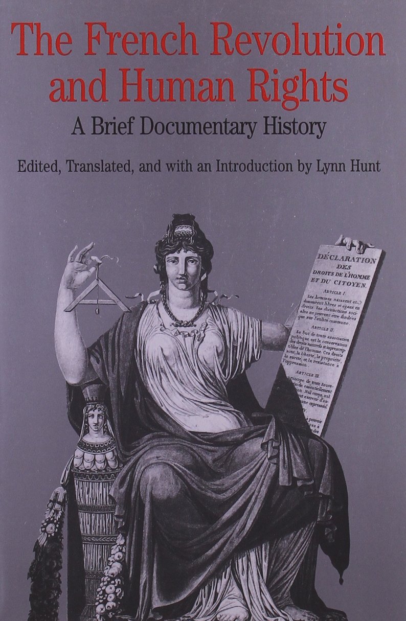 The French Revolution And Human Rights: A Brief Documentary History (Bedford Series In History And Culture),New