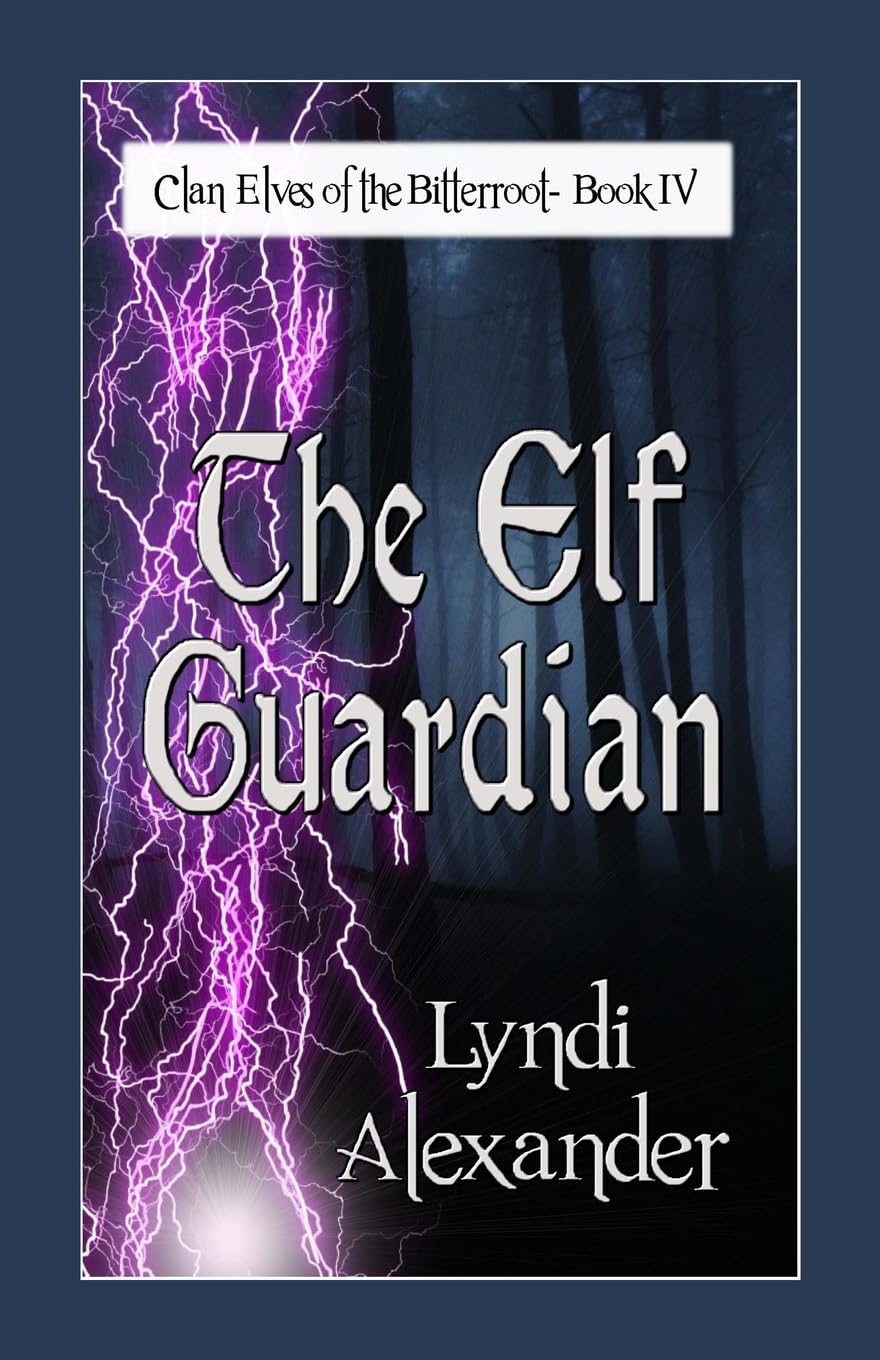 The Elf Guardian (Clan Elves of the Bitterroot),Used
