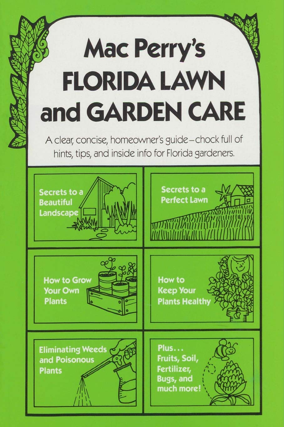 Mac Perry'S Florida Lawn And Garden Care,Used