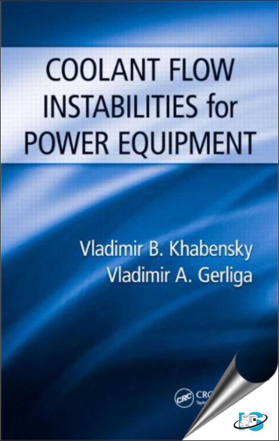 Coolant Flow Instabilities in Power Equipment,Used