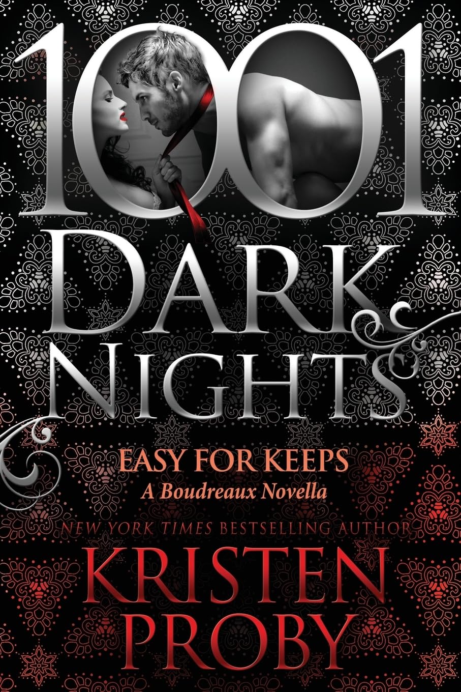 Easy For Keeps: A Boudreaux Novella (1001 Dark Nights),Used