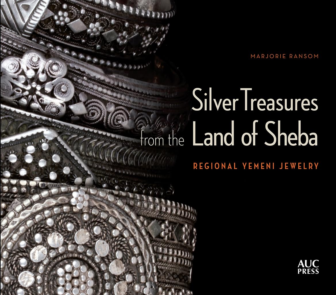 Silver Treasures From The Land Of Sheba: Regional Styles Of Yemeni Jewelry