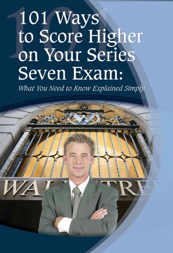 101 Ways to Score Higher on Your Series 7 Exam: What You Need to Know Explained Simply,Used