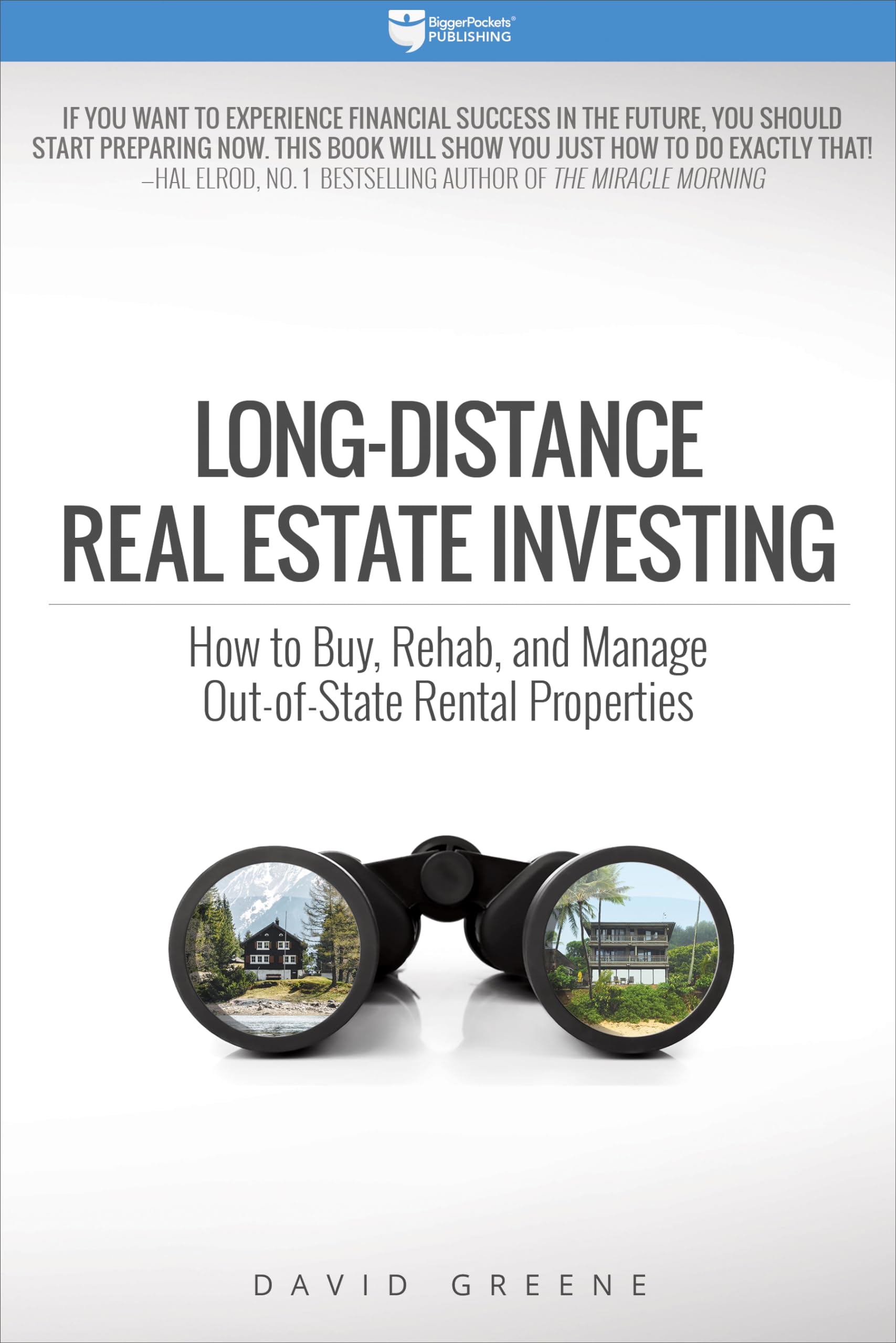 Longdistance Real Estate Investing: How To Buy, Rehab, And Manage Outofstate Rental Properties,New