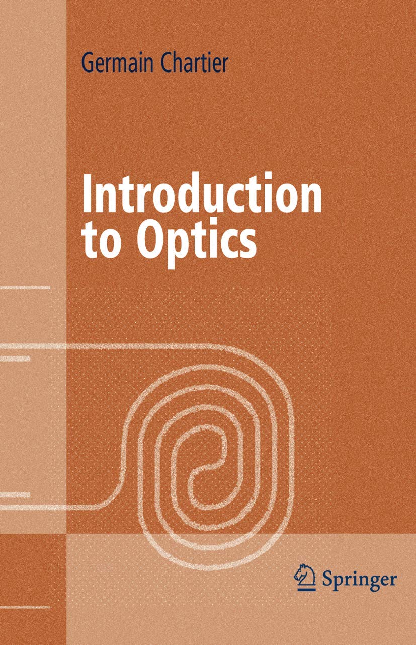 Introduction to Optics (Advanced Texts in Physics),Used