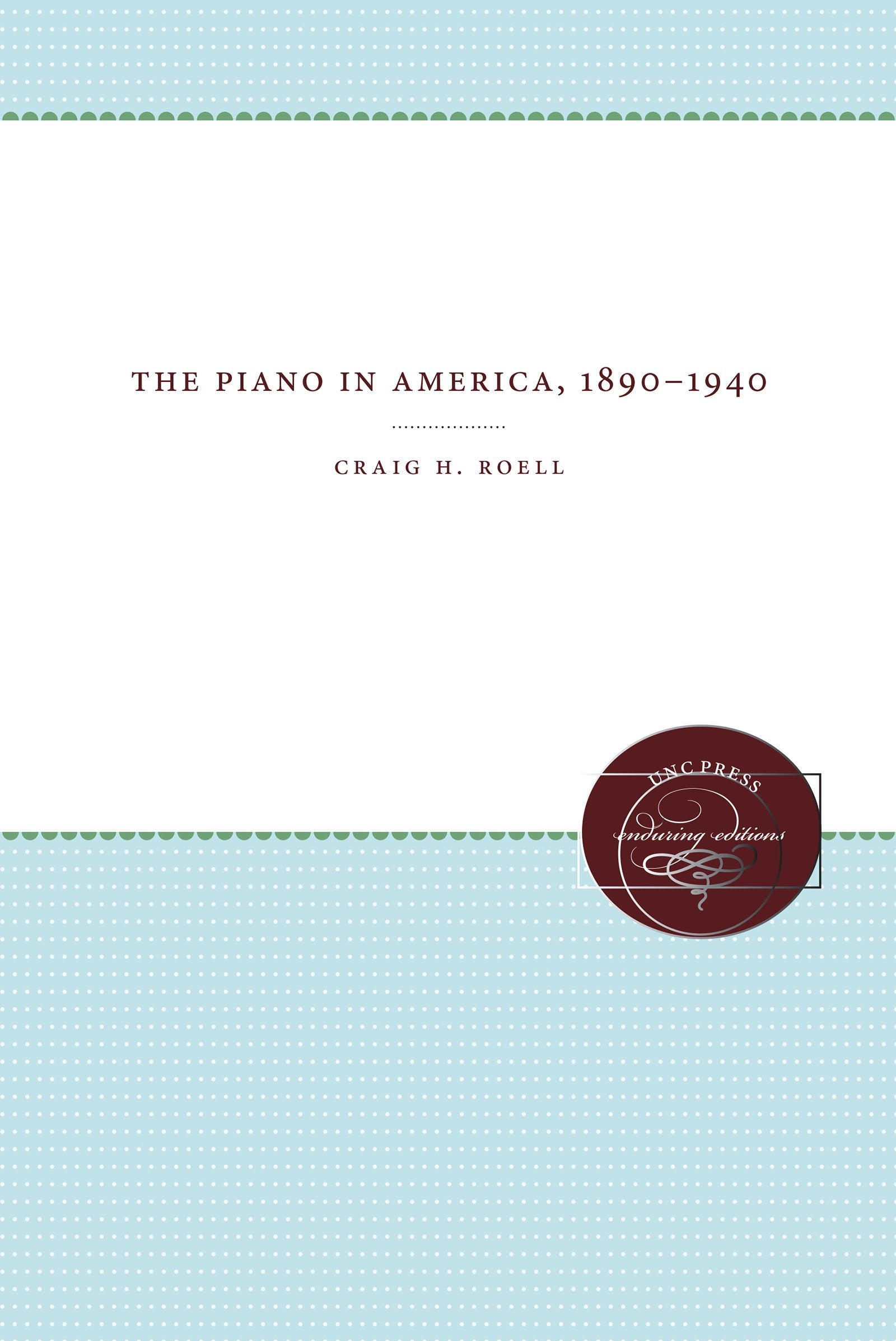 The Piano in America, 18901940,Used