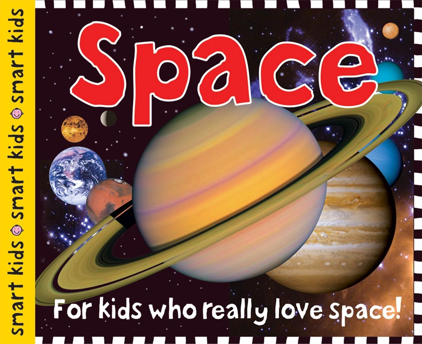 Smart Kids: Space: For Kids Who Really Love Space!,Used