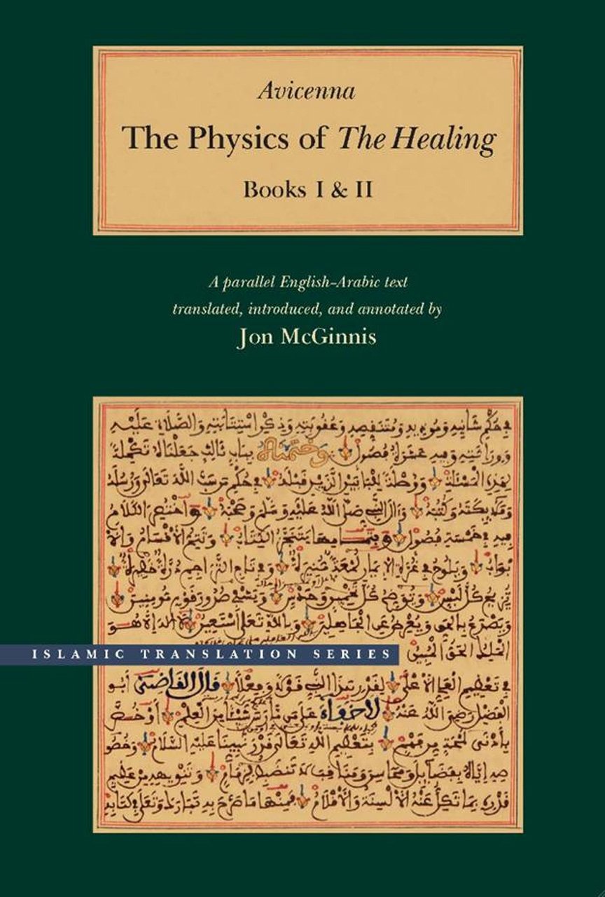 The Physics of The Healing: A Parallel EnglishArabic Text in Two Volumes (Brigham Young University Islamic Translation Series,Used