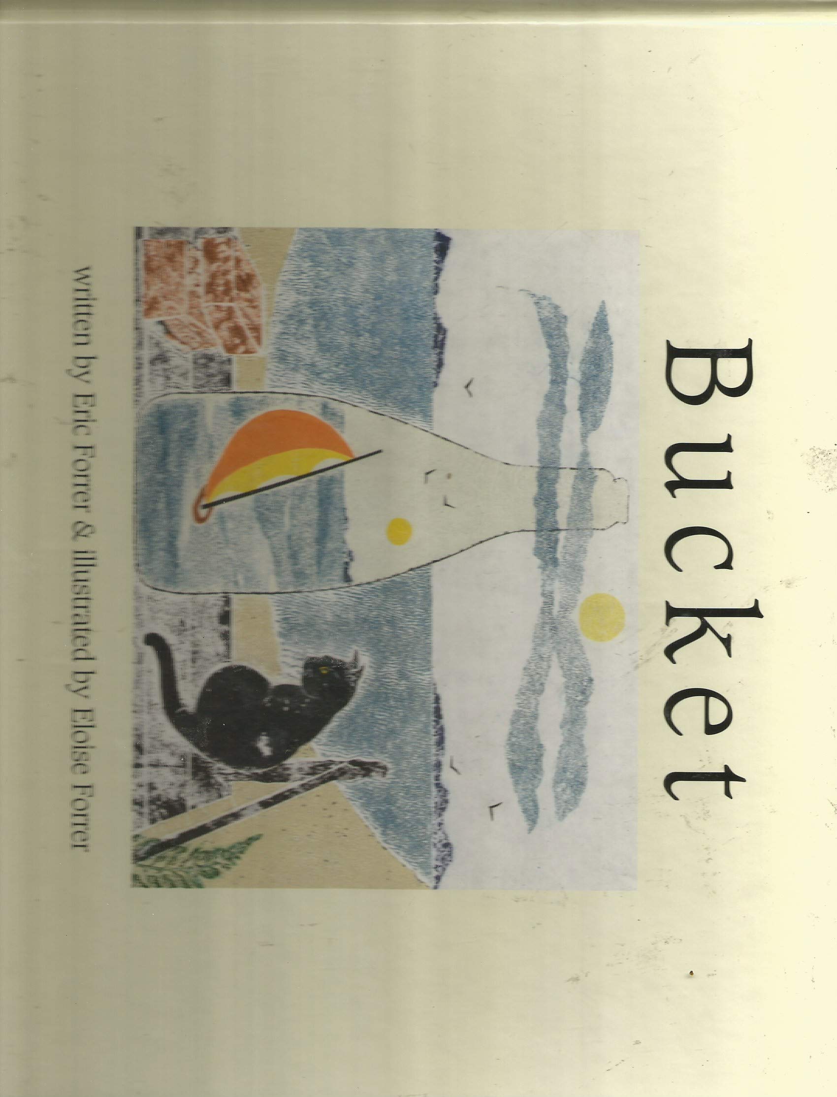 Bucket (Children's Books, for Young and Old),Used
