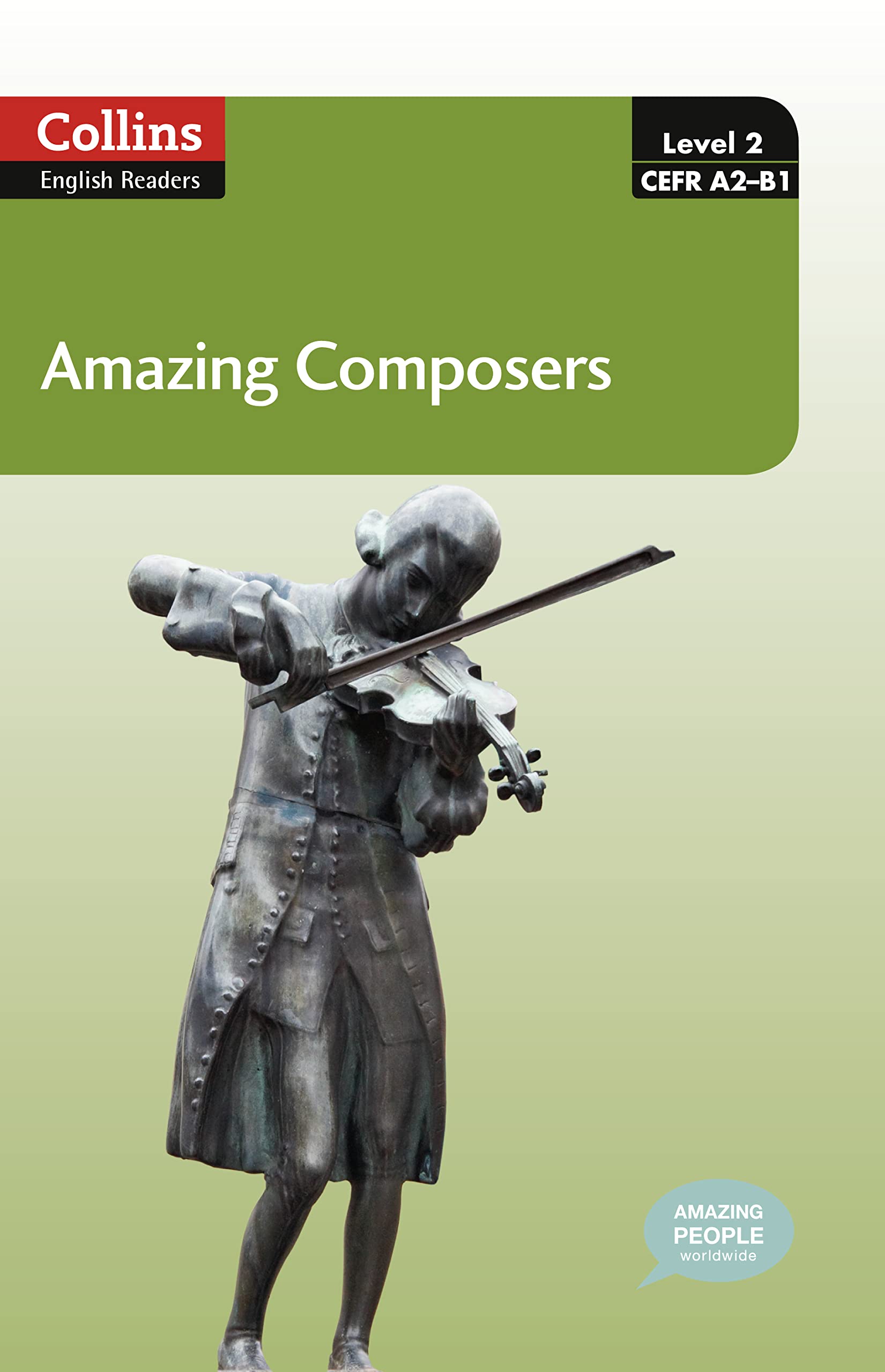 Collins Elt Readers Amazing Composers (Level 2) (Collins English Readers),Used