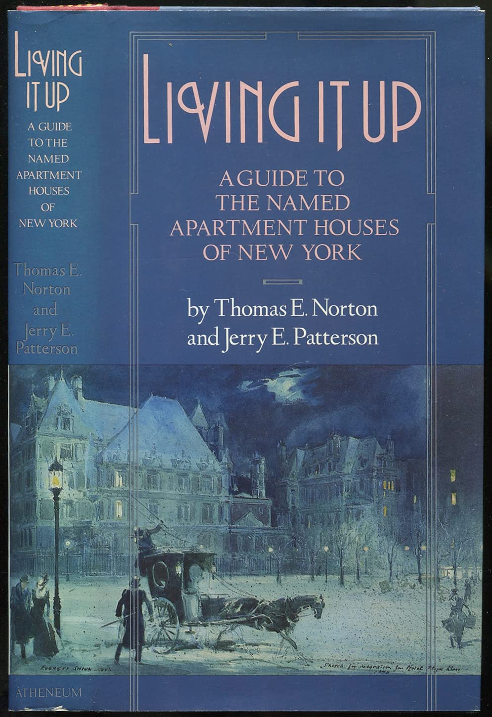 Living It Up: A Guide To The Named Apartment Houses Of New York,New