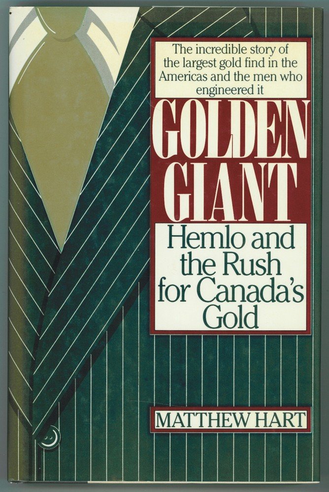 Golden giant: Hemlo and the rush for Canada's gold,Used
